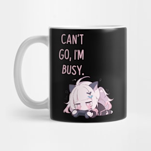 Can't Go I'm Busy Mug